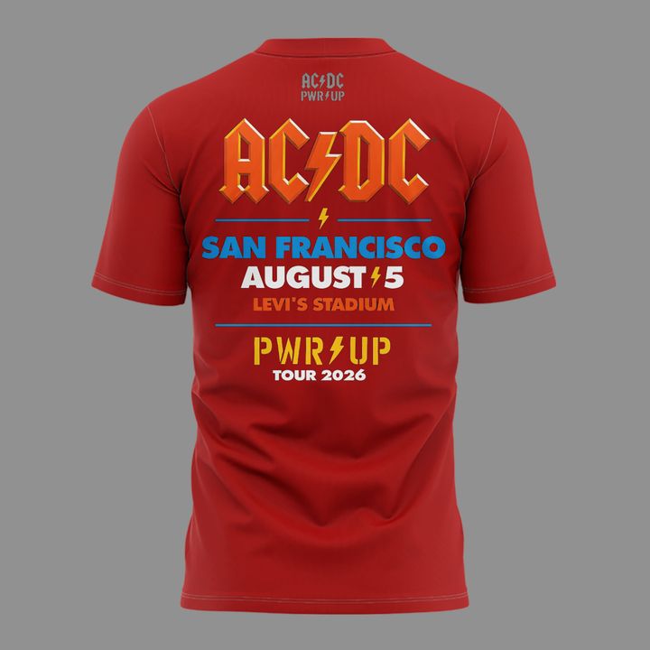 01.08. New Red Shirt AC/DC - San Francisco, CA Event Shirt - Power Up Tour 2026 T-Shirt