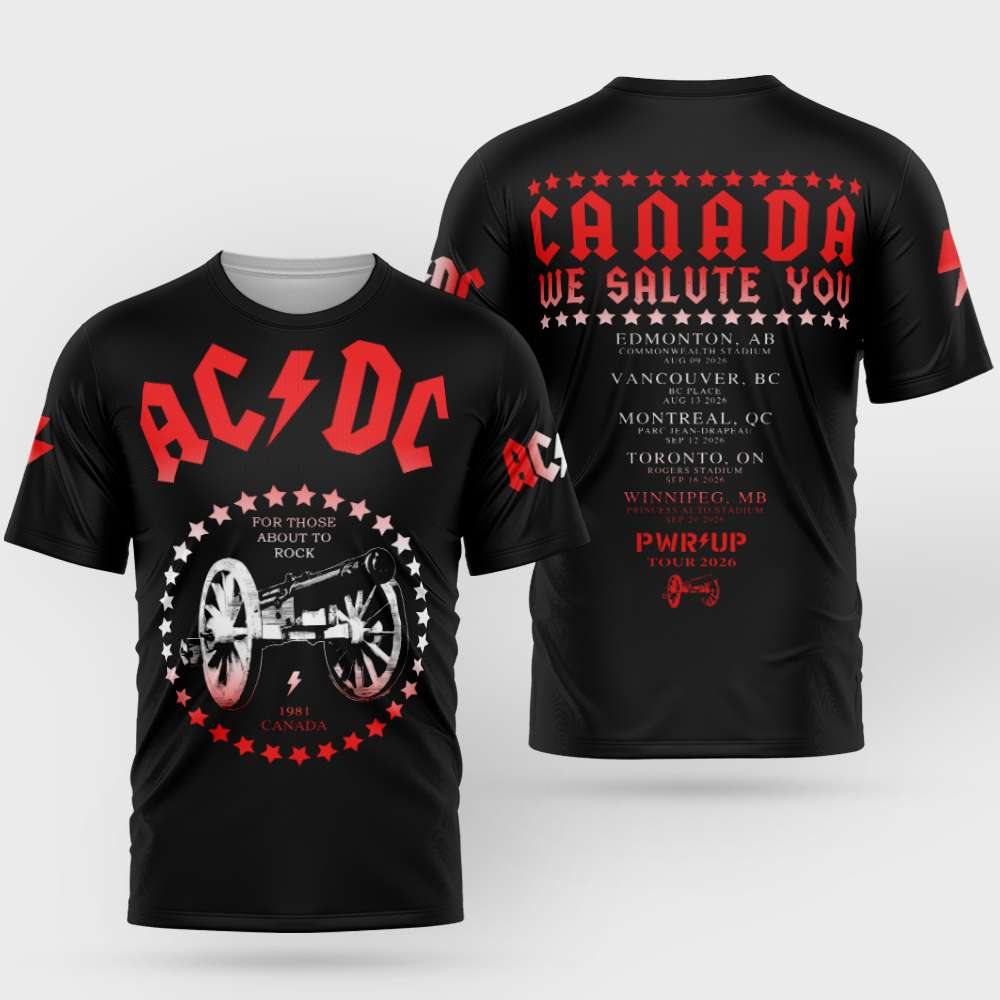 02.10. Canada We Salute You Shirt Power Up Tour 2026 - AC/DC T-Shirt