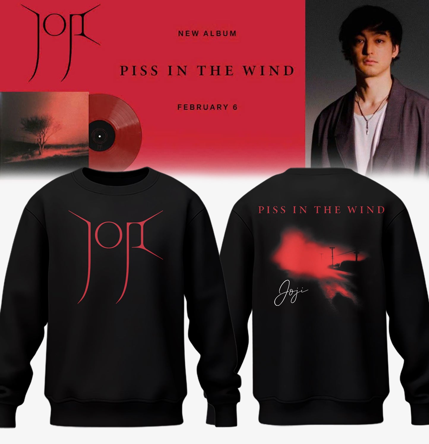 JOJI Piss In The Wind Album Sweatshirt