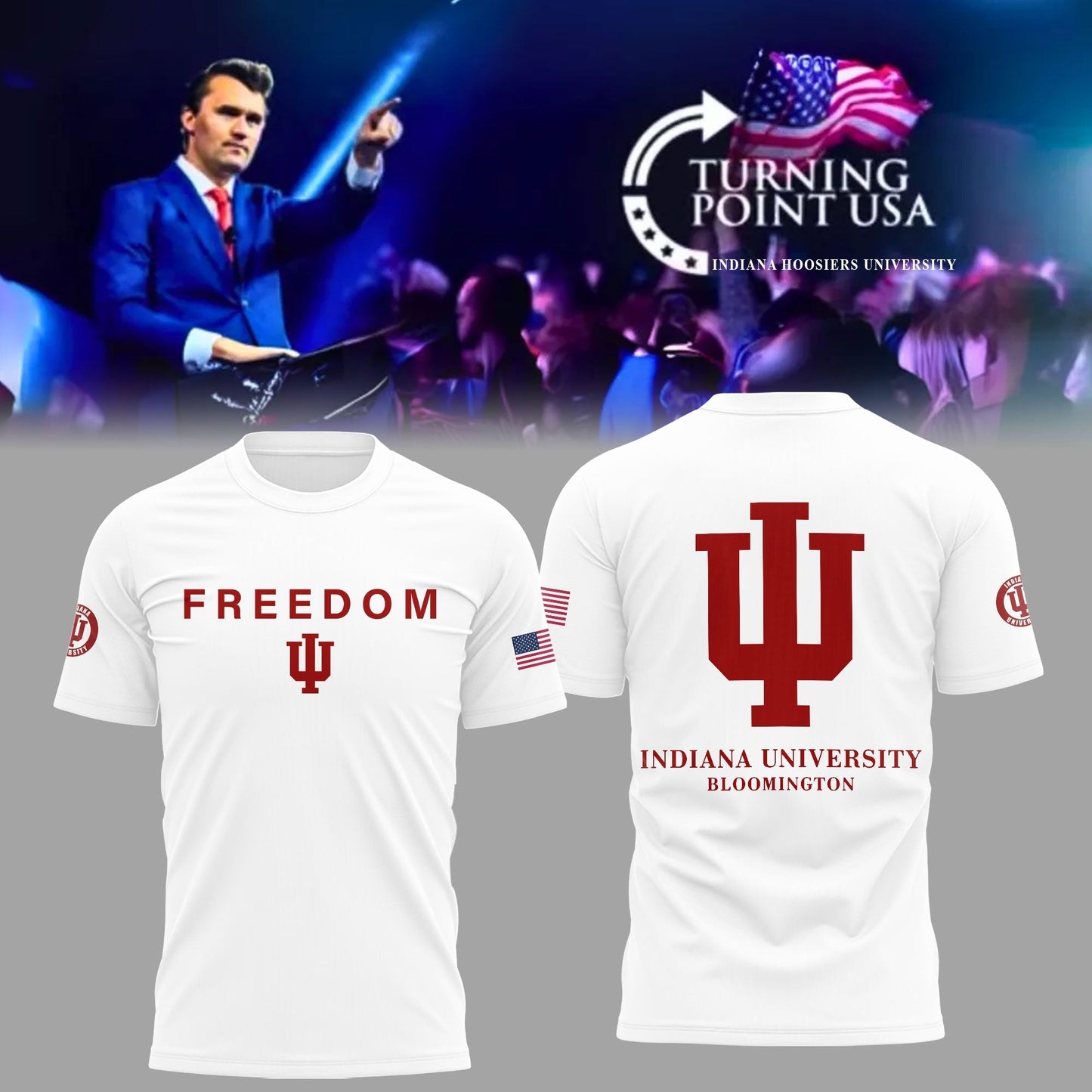 .Limited Edition Indiana University x Turning Point USA Shirt