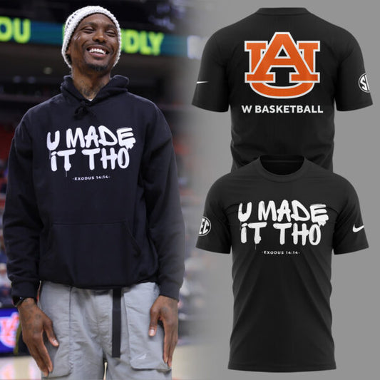 U Made It Tho Limited Edition TShirt