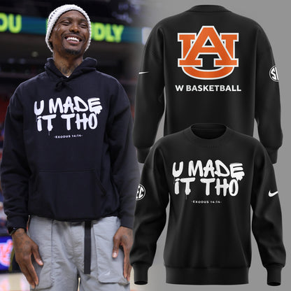 U Made It Tho Limited Edition Sweatshirt