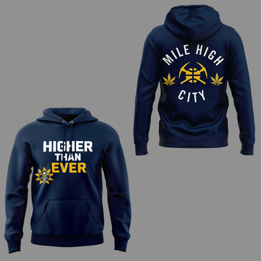 Denver Nuggets - Limited Edition Higher Than Ever Hoodie