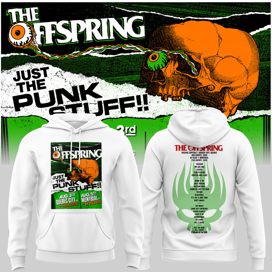 Limited Edition Just the Punk Stuff In Quebec & Montreal Hoodie