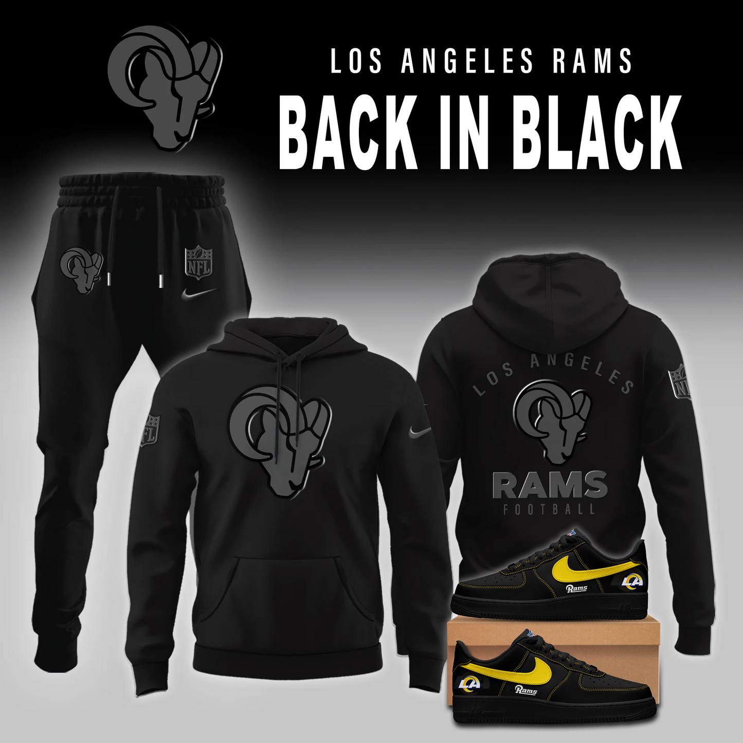 Los Angeles Rams 2025 Back In Black Edition Combo Hoodie Jogger And AF1 Low Top Sneaker For Fan- Unique Christmas Gifr For Your Lover