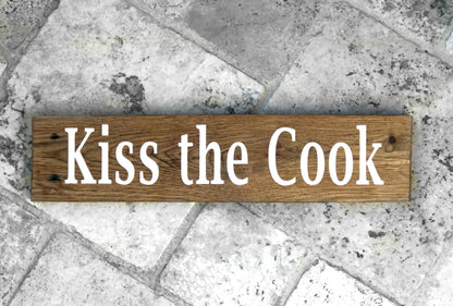 Kiss The Cook - Kitchen Sign - Farmhouse Kitchen - Rustic Wood Signs - Kitchen Decor, Wood Sign