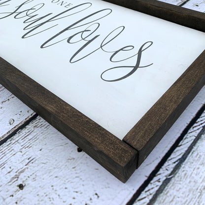 I Have Found The One Whom My Soul Loves, Bedroom Sign, Wood Sign, Wall Decor, Shower Gift, Master Bedroom Sign, Farmhouse Decor, Anniversary