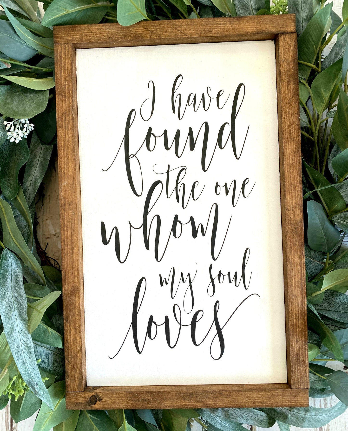 I Have Found The One Whom My Soul Loves Master Bedroom Sign, Farmhouse Decor, Bridal Shower Gift, My Soul Loves Sign, Anniversary