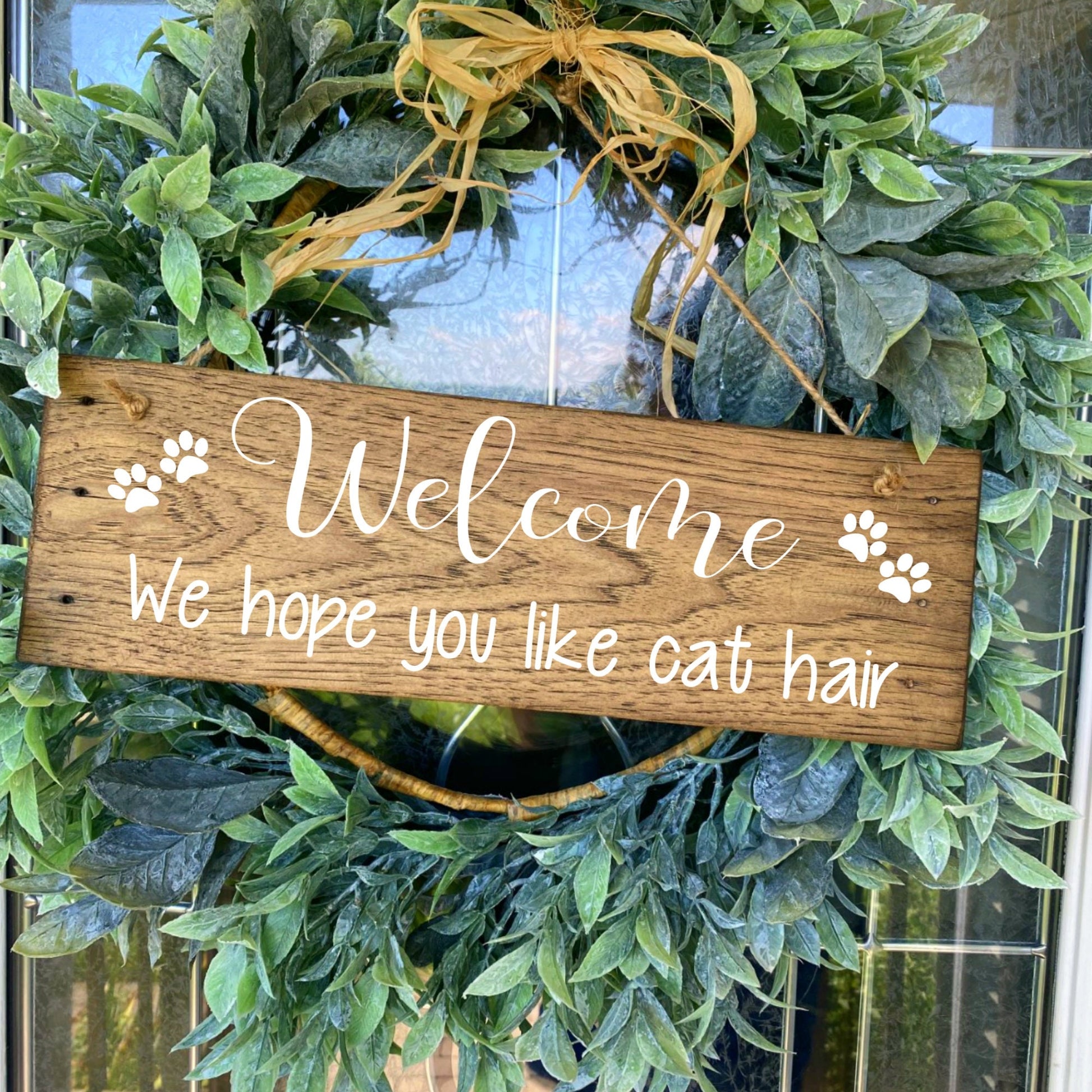 Welcome I Hope You Like Cat Hair Wood Sign for Front Door, Cat Lovers Sign,  Welcome Sign, Front Porch Decor, Humorous Sign, Rustic Decor