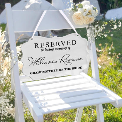 Reserved Wedding Memorial Chair Sign,Custom Memorial Wedding Sign,Wedding Chair Banner In Memory Of Loved Ones,Wedding Decor,Sympathy Gift