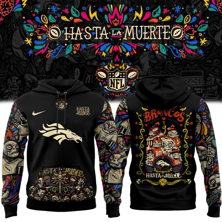 Denver Broncos – Hasta la Muerte Hoodie