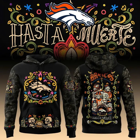 Limited Edition Denver Broncos Black Hasta La Muerte Graphic Hoodie
