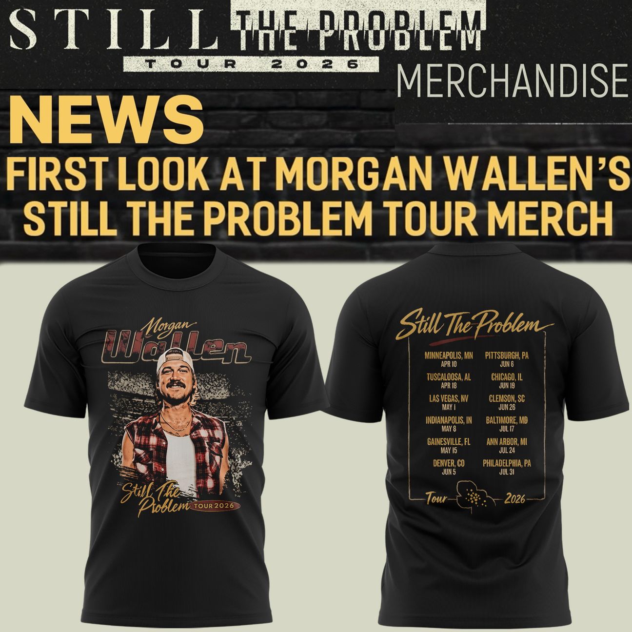Morgan Wallen Still The Problem Tour 2026 T-Shirt