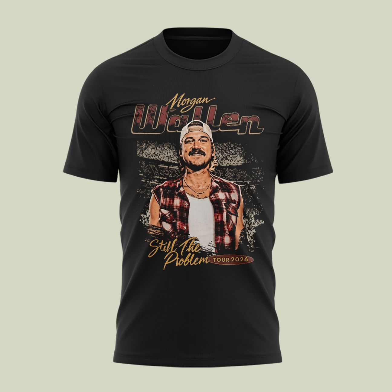Morgan Wallen Still The Problem Tour 2026 T-Shirt