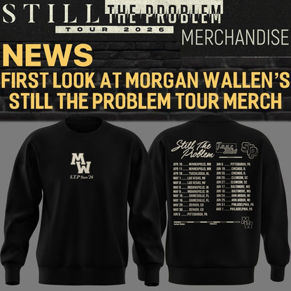 Morgan Wallen - Still The Problem Tour 2026 Sweatshirt