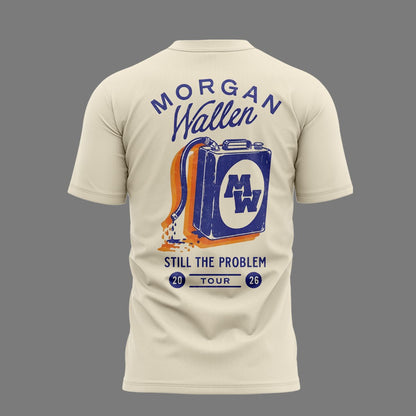 Still The Problem - Morgan Wallen Tour 2026 T-Shirt