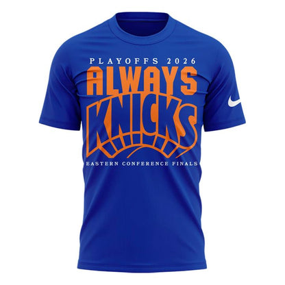 New York Knicks 2026 Playoffs "Always Knicks" Special T-Shirt
