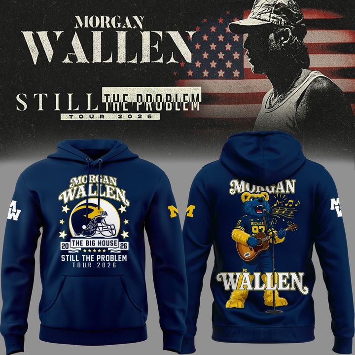 Exclusive Hoodie Morgan Wallen x Michigan Wolverines Football - Still The Problem Tour 2026 Hoodie
