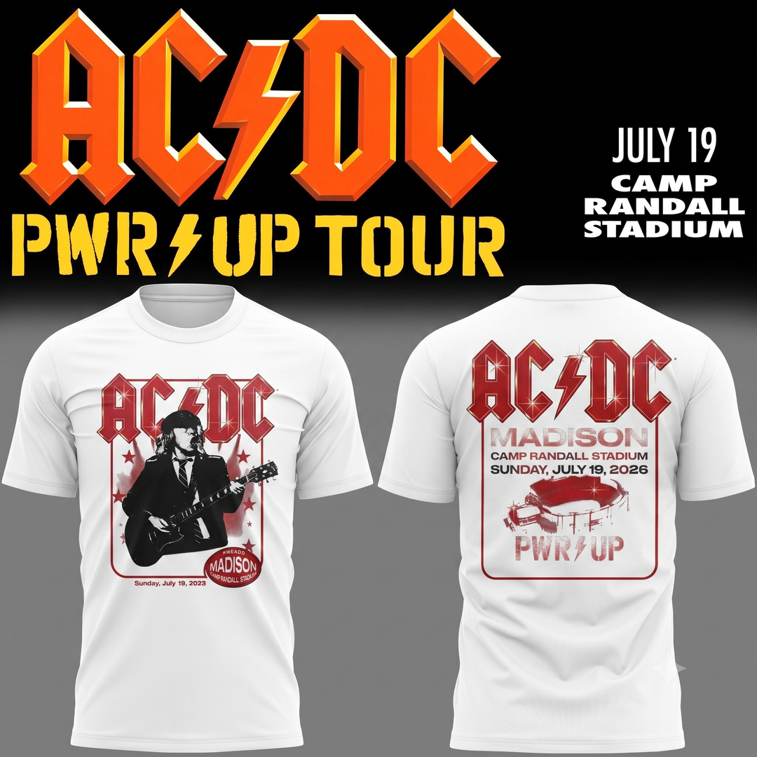 02.03. Perfect White Shirt AC/DC PWR Up Tour Madison Wisconsin - Exclusive Event Tee At Camp Randall Stadium T-Shirt