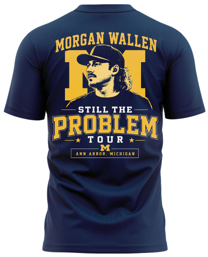 Morgan Wallen x Michigan Wolverines Still The Problem Tour 2026 Limited Edition T-Shirt