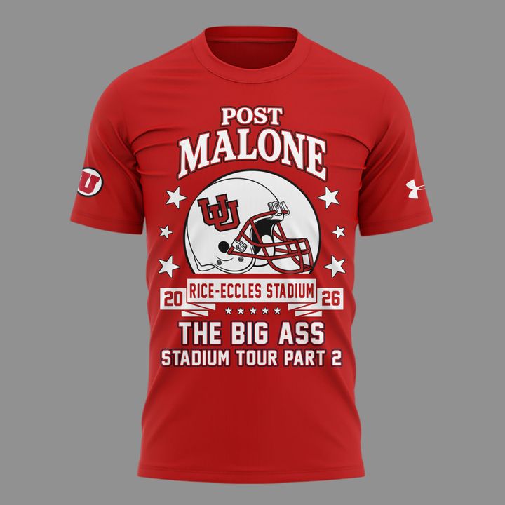 06. New Shirt Post Malone x Utah Football - THE BIG ASS Stadium Tour Part 2 T-Shirt