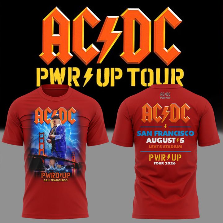 01.08. New Red Shirt AC/DC - San Francisco, CA Event Shirt - Power Up Tour 2026 T-Shirt