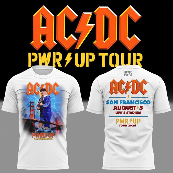 01.08. White Shirt AC/DC - San Francisco, CA Event Shirt - Power Up Tour 2026 T-Shirt