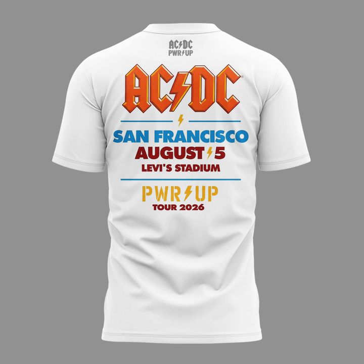 01.08. White Shirt AC/DC - San Francisco, CA Event Shirt - Power Up Tour 2026 T-Shirt