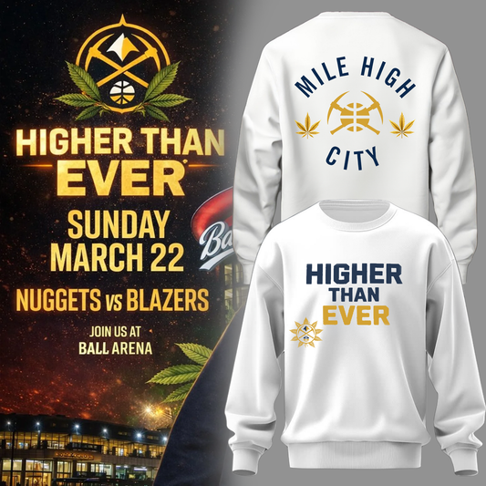 Denver Nuggets - Limited Edition Higher Than Ever Sweater