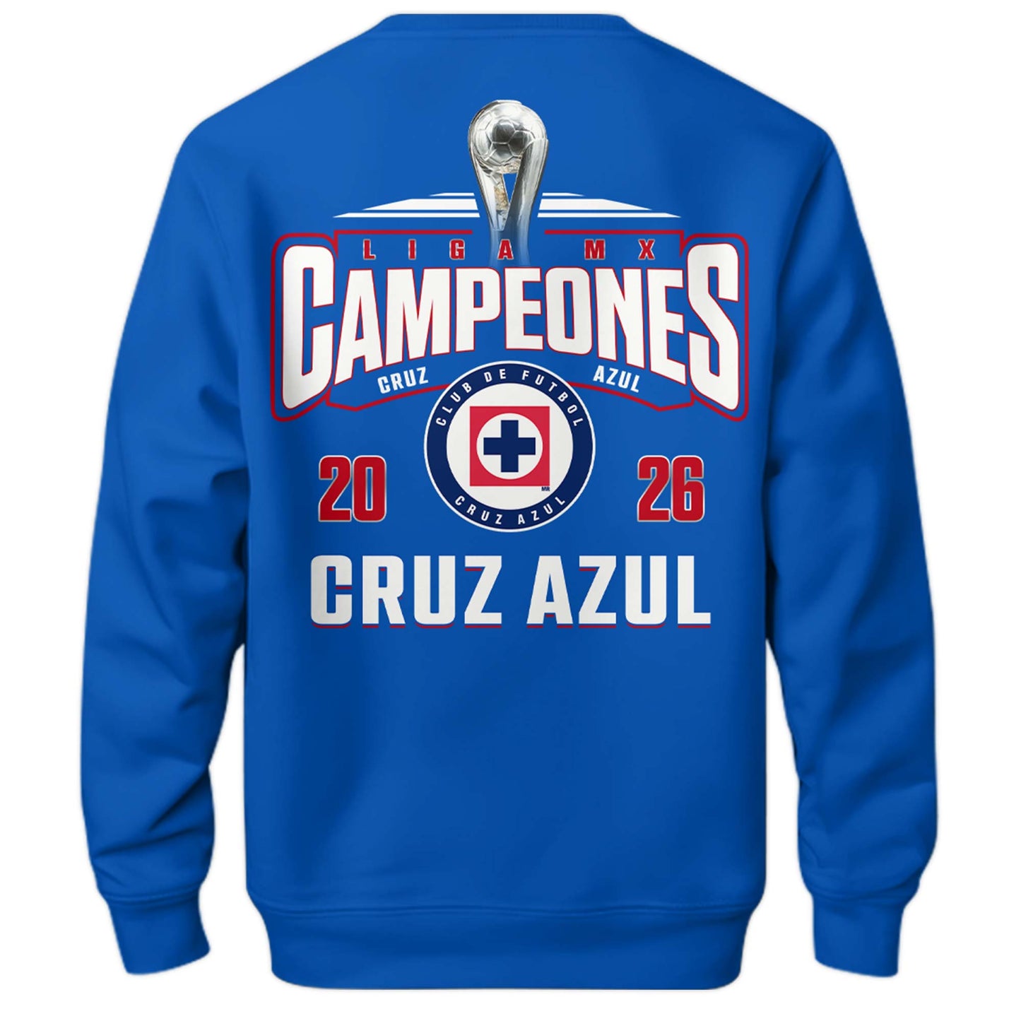 Cruz Azul 2026 Campeones Royal Blue Sweatshirt